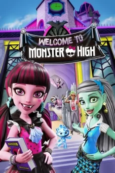 Школа монстрів: Вітаємо у Monster High